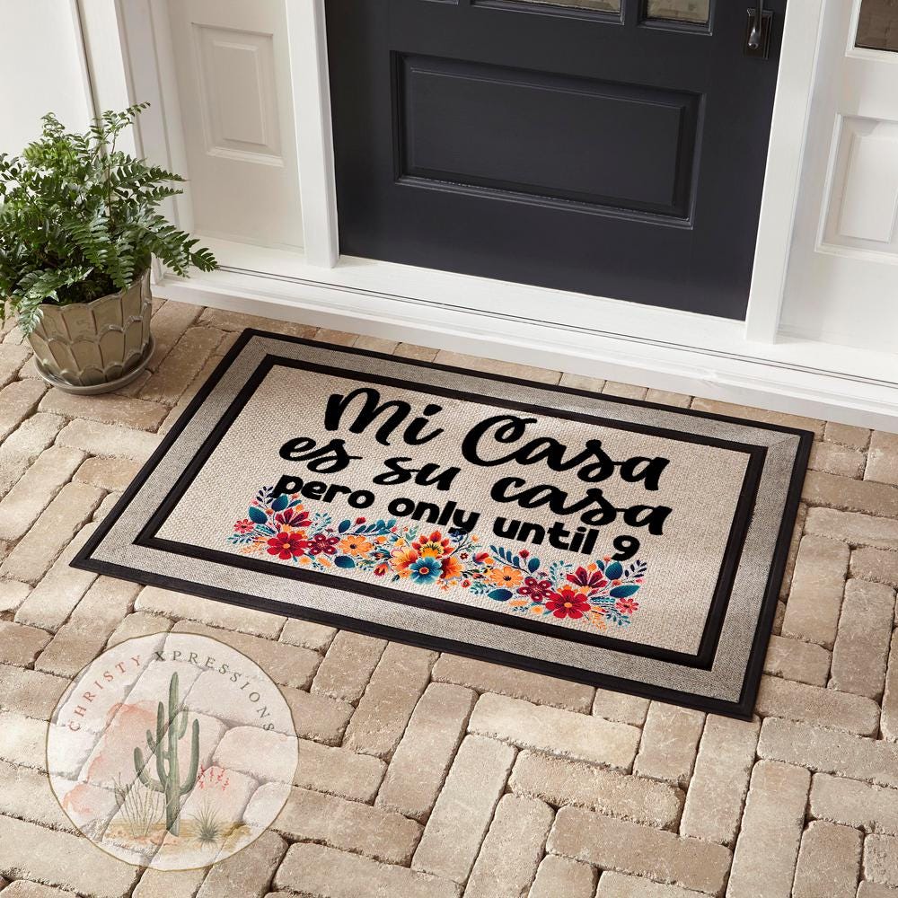 Mi Casa Es Su Casa Doormat, Floral Accent, Funny Welcome Mat