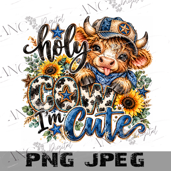 Holy Cow I’m Cute PNG, Cute Highland Calf Sublimation, Baby Calf PNG, Western Cowboy Design, Blue Calf Digital Download