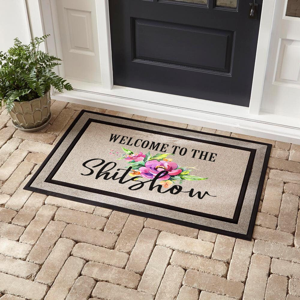 Funny Welcome to The Shitshow Doormat, Housewarming Gift