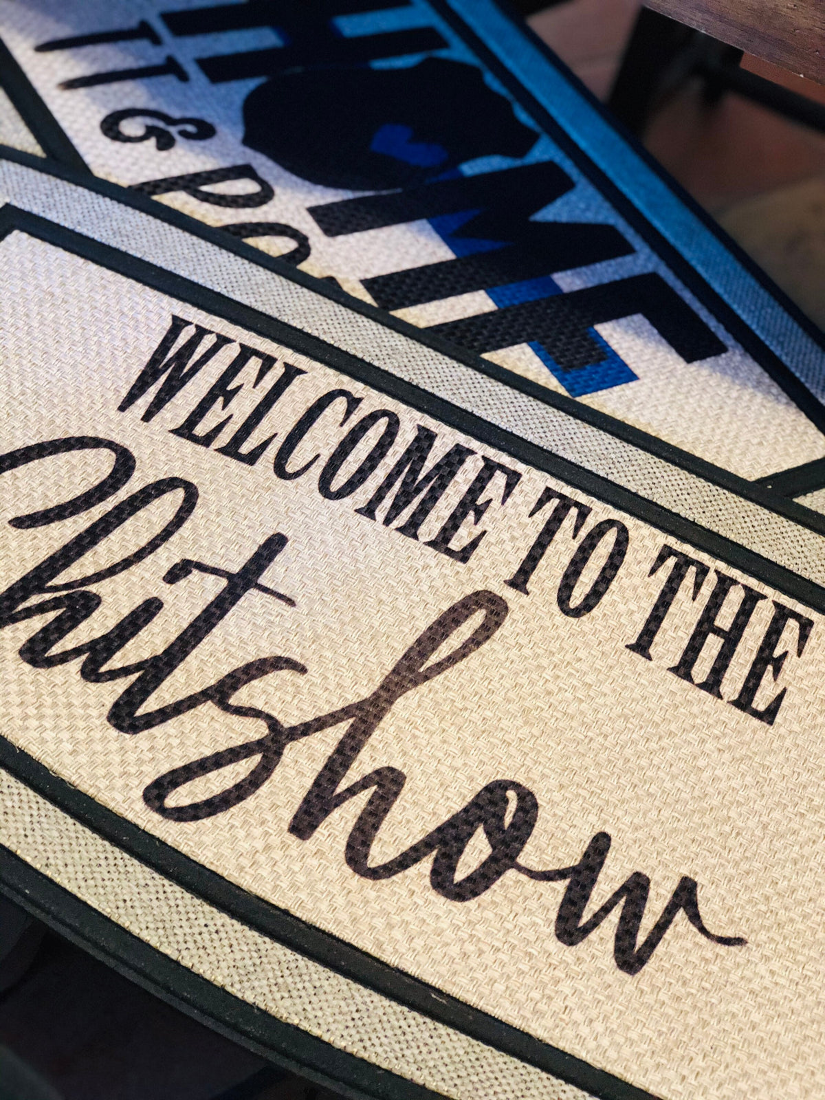 Funny Welcome to The Shitshow Doormat, Housewarming Gift