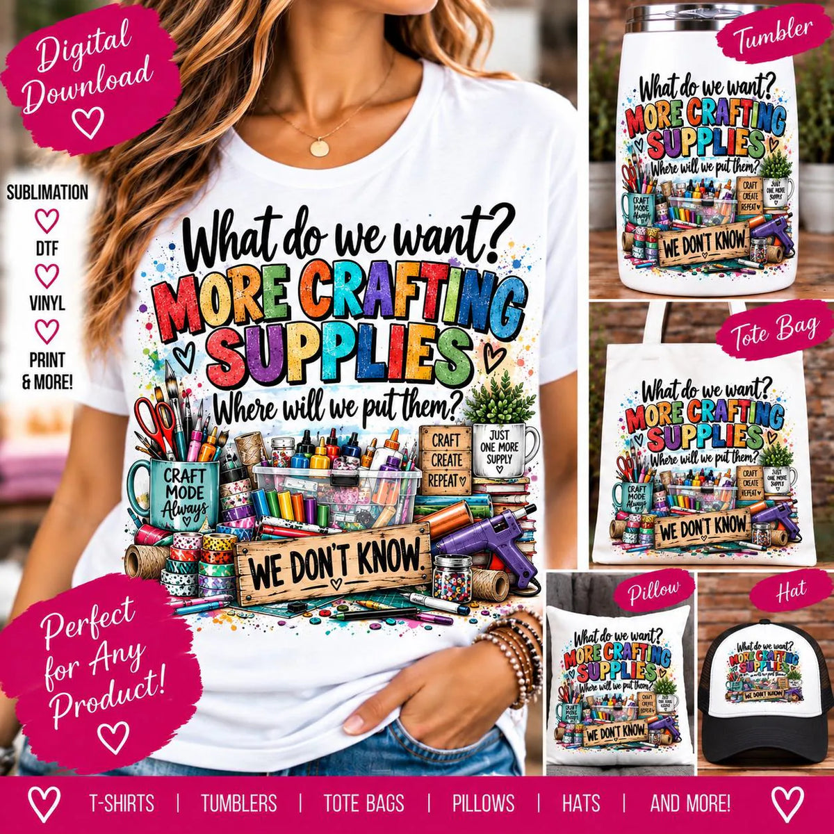 More Crafting Supplies PNG, Funny Crafter Sublimation Design, What Do We Want Craft PNG, Craft Room Shirt Design, DIY Crafter  Download