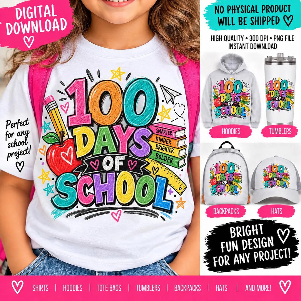 100 Days of School PNG, 100th Day of School Shirt Design, Teacher Classroom PNG, School Sublimation Design, Kids School PNG