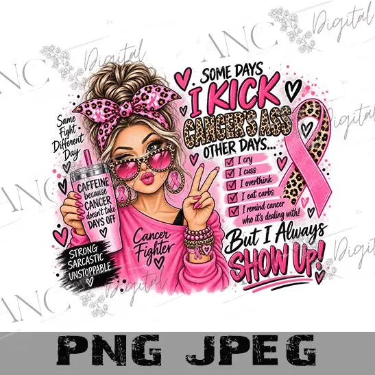 Breast Cancer Sublimation PNG, Funny Cancer Awareness Design, I Kick Cancer’s Ass, Pink Ribbon PNG