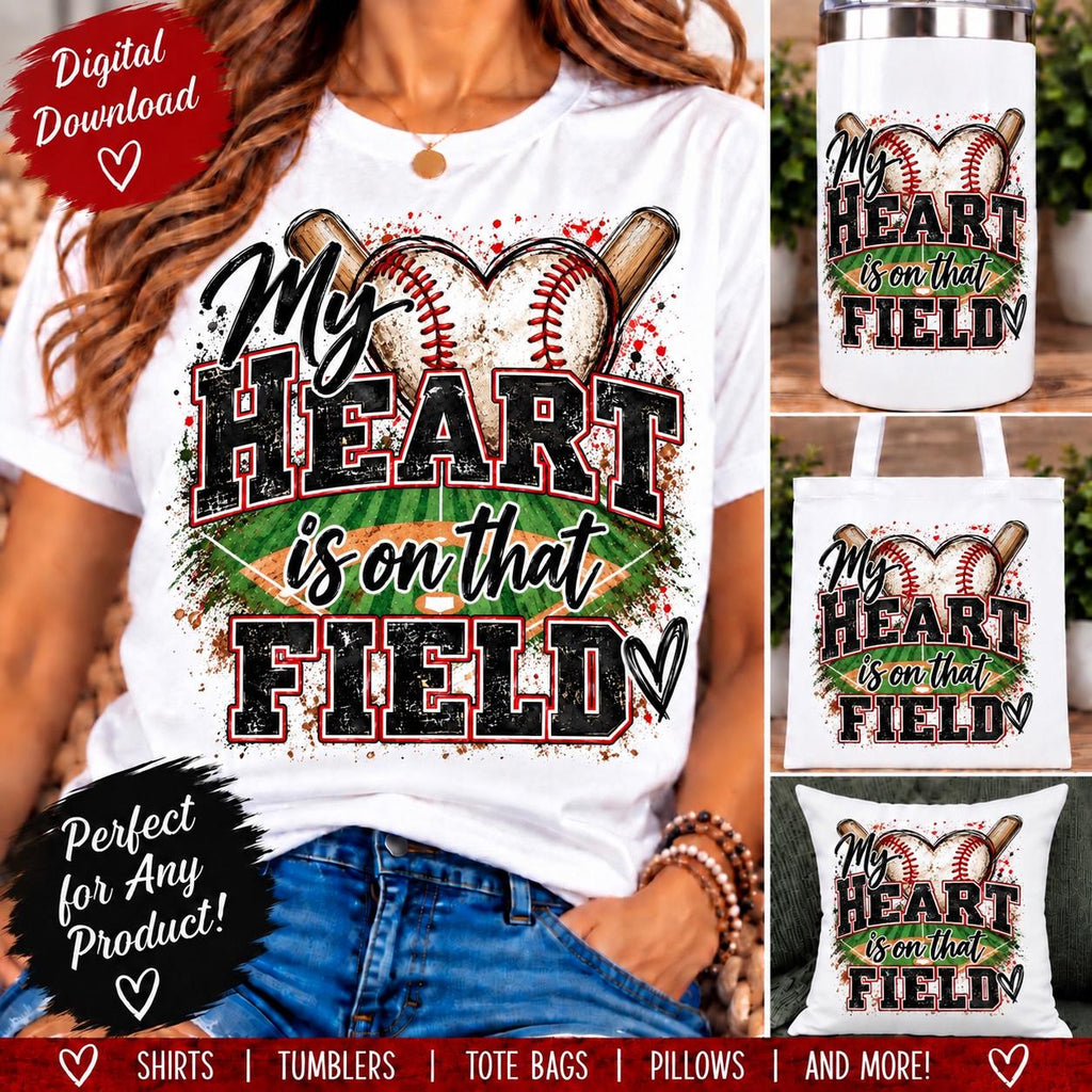 My Heart Is On That Field Baseball PNG | Baseball Mom Sublimation Design |Baseball Heart PNG | Game Day Digital Download | Sports Mom PNG