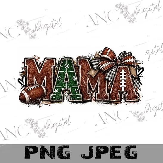 Football MAMA PNG | Football Mom Sublimation Design | Sports Mama | Football Bow Design | Mom Shirt PNG | Digital Download