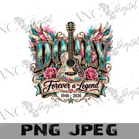 Dolly Forever a Legend PNG, 1946-2026 Tribute Design, Country Guitar Sublimation PNG, Western Wings Digital Download, Memorial PNG