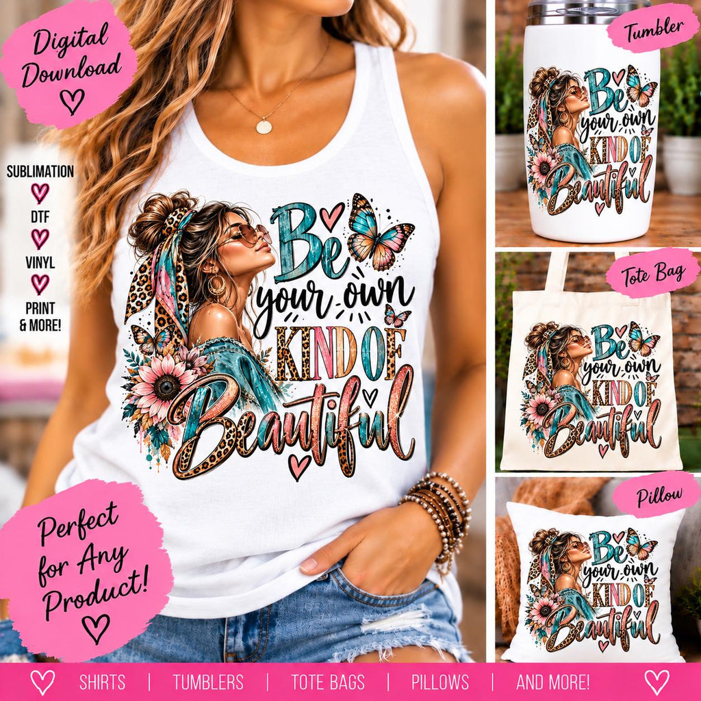 Be Your Own Kind of Beautiful PNG, Inspirational Woman Sublimation Design, Butterfly Leopard Print PNG, Empowering Quote Digital Download