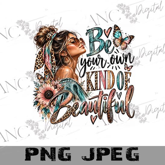 Be Your Own Kind of Beautiful PNG, Inspirational Woman Sublimation Design, Butterfly Leopard Print PNG, Empowering Quote Digital Download