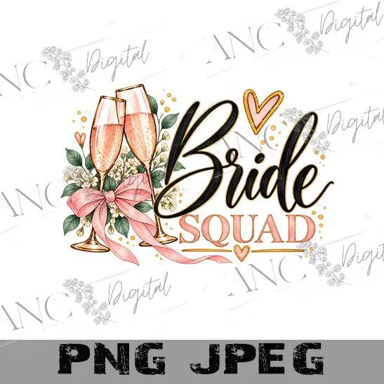 Bride Squad Sublimation PNG, Bride Shirt Design, Bridal Party PNG, Bride and Bridesmaid Shirts, Wedding Sublimation Design, Digital Download