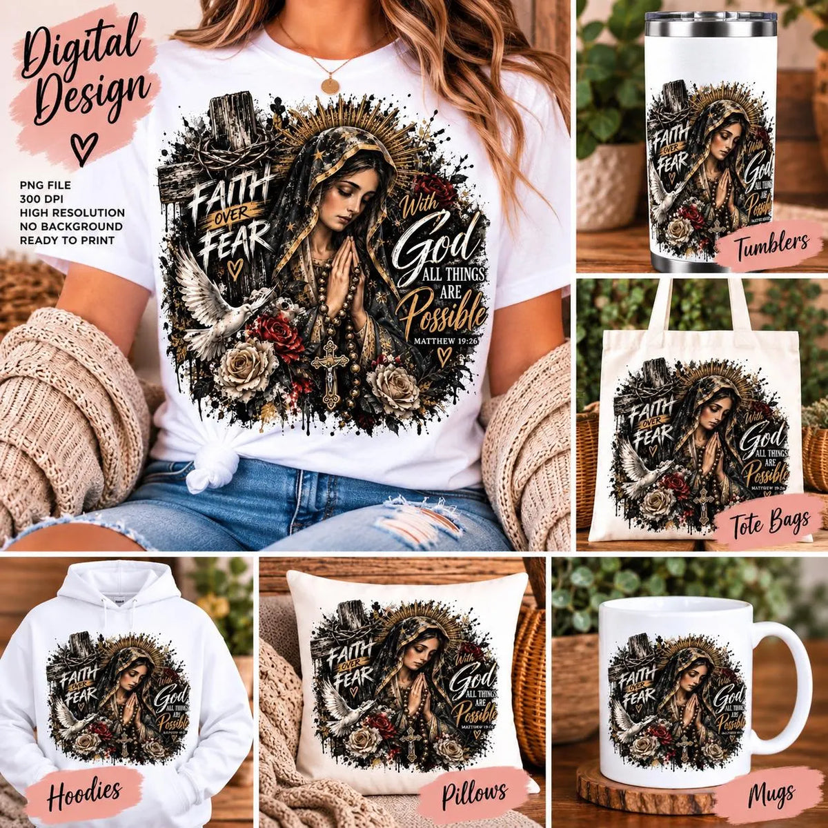 Catholic Sublimation PNG, Virgin Mary PNG, Faith Over Fear Design, Christian Shirt PNG, Religious Digital Download