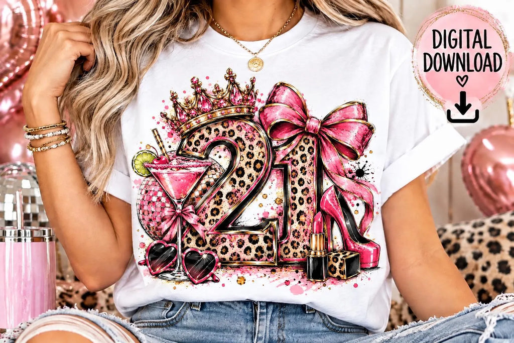 21st Birthday Sublimation PNG, 21 Birthday Girl Design, Pink Leopard Birthday PNG, Finally 21 Digital Download, Birthday Shirt Design