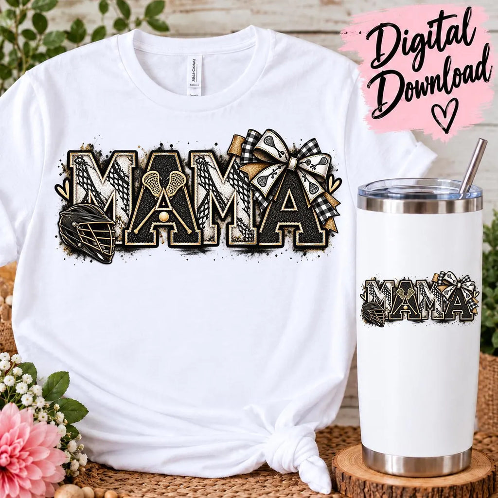 Lacrosse MAMA PNG | Lacrosse Mom Sublimation Design | Sports Mama  | Lacrosse Bow Design | Mom Shirt PNG | Digital Download