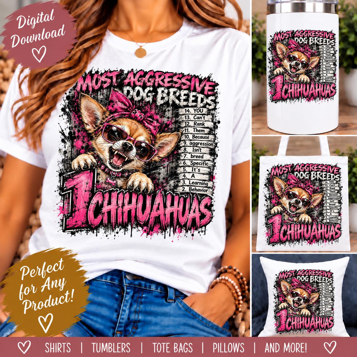 Funny Chihuahua PNG, Most Aggressive Dog Breeds Sublimation Design, Sarcastic Dog Mom PNG, Chihuahua Lover Shirt Design, Digital Download