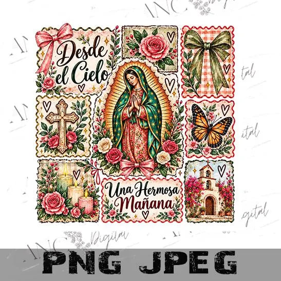 Virgin de Guadalupe PNG | Desde el Cielo Una Hermosa Mañana | Watercolor Guadalupe Sublimation | Catholic Religious Digital Download