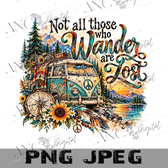 Not All Those Who Wonder Are Lost PNG, Boho Travel Sublimation Design, Camper  Bus Adventure PNG, Wanderlust Mountain Digital Download