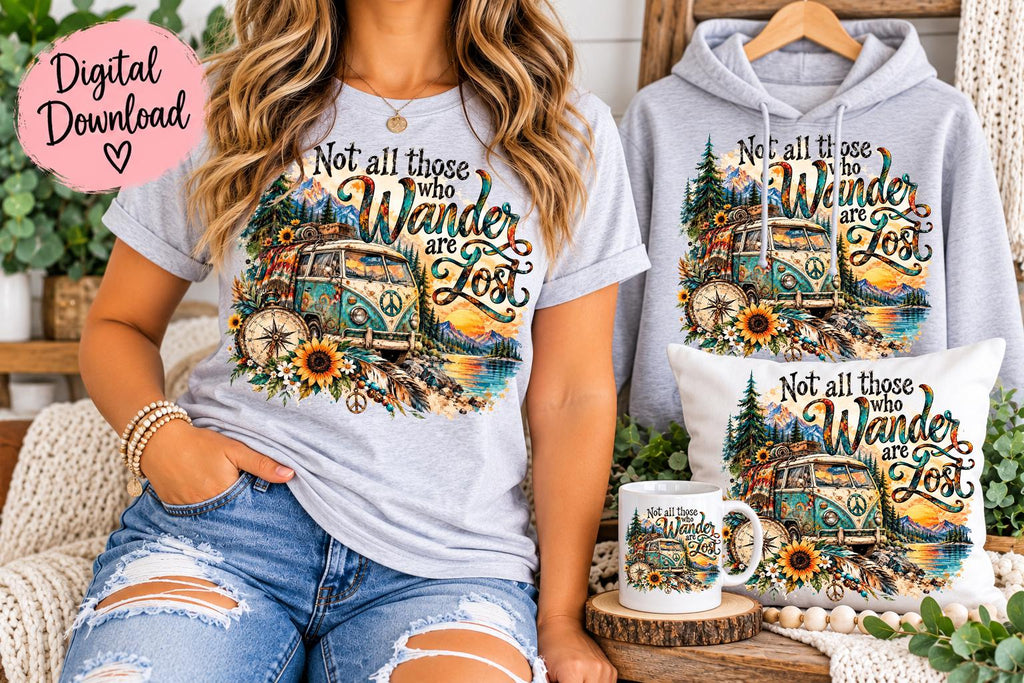 Not All Those Who Wonder Are Lost PNG, Boho Travel Sublimation Design, Camper  Bus Adventure PNG, Wanderlust Mountain Digital Download