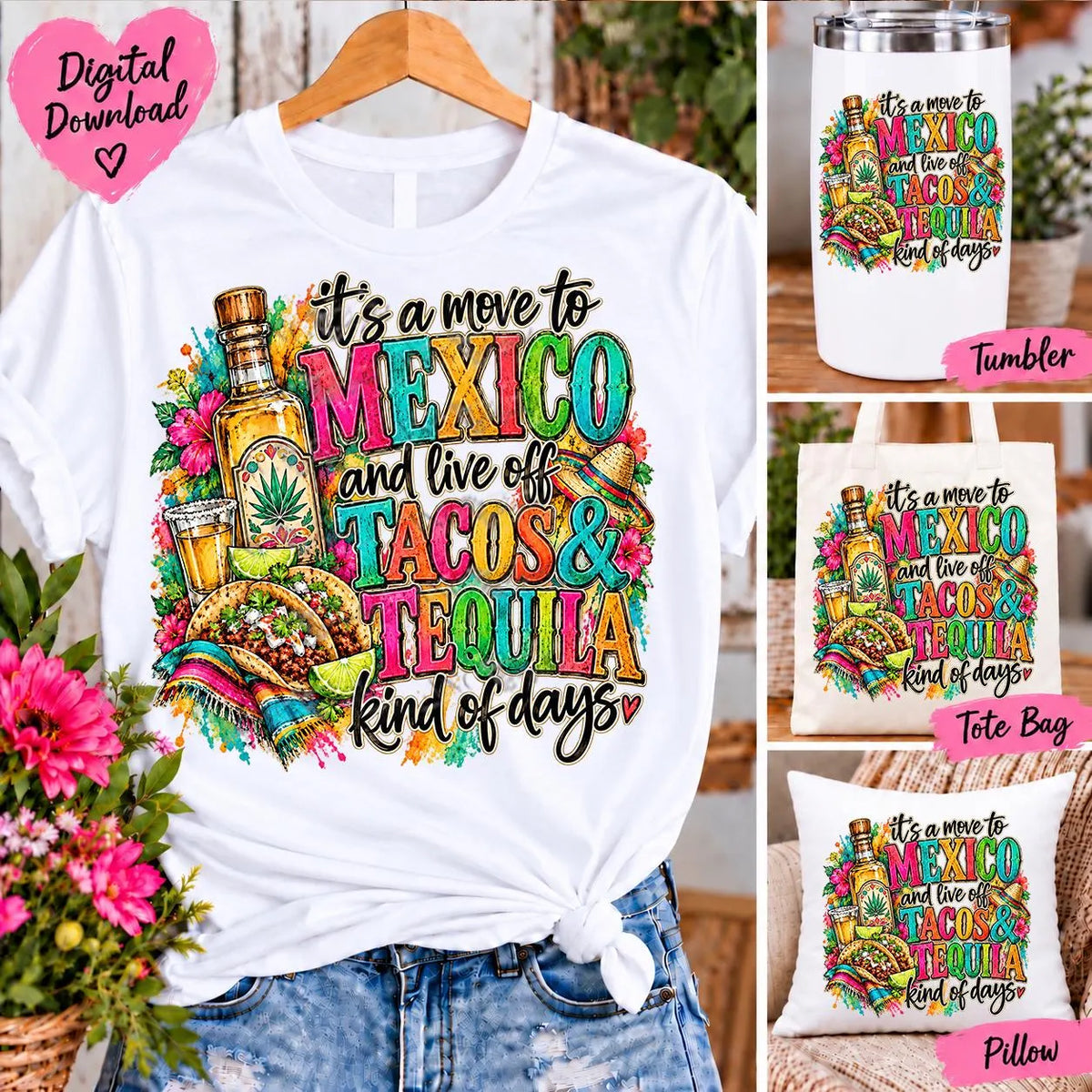 Move to Mexico Tacos & Tequila PNG, Funny Mexico Sublimation Design, Taco Tequila Digital Download, Mexican Vacation Shirt PNG