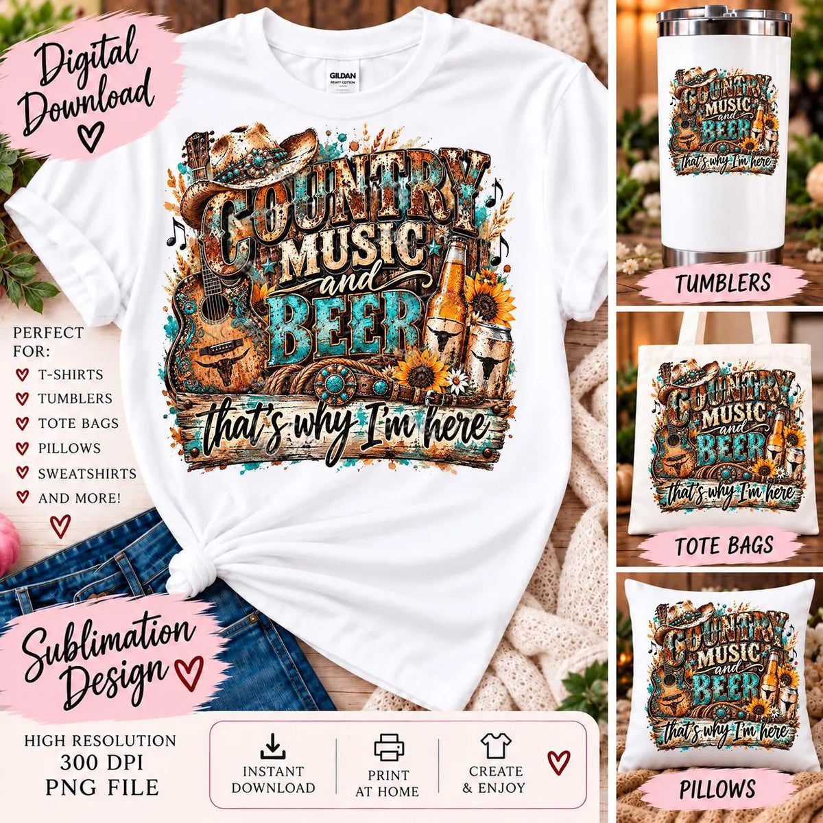 Country Music and Beer PNG, That’s Why I’m Here Sublimation Design, Funny Country PNG, Western Cowboy Shirt Design, Beer Lover PNG