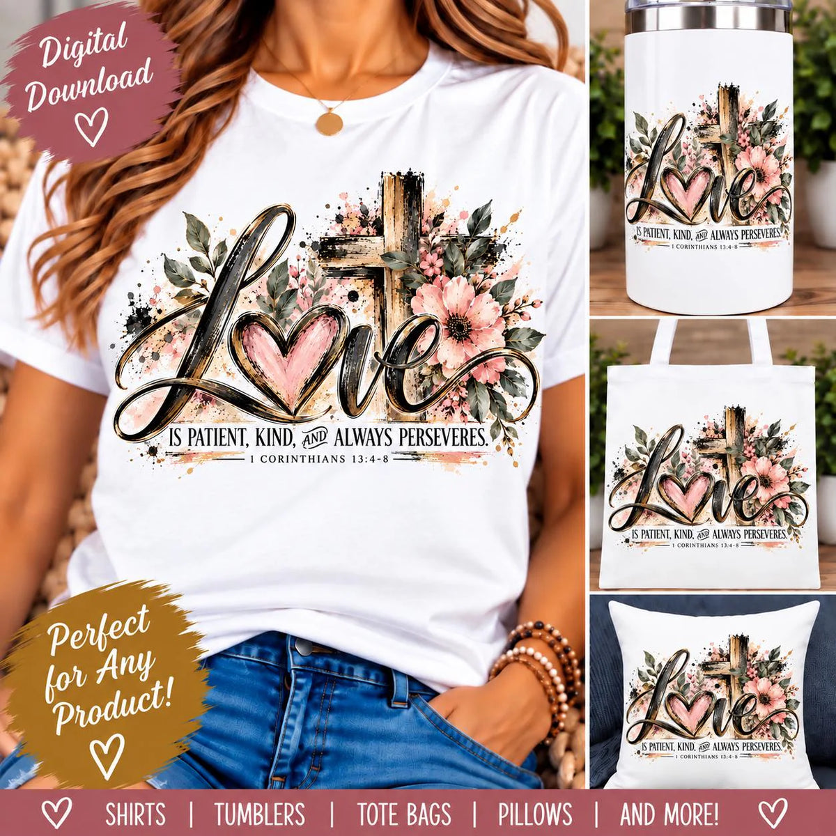 1 Corinthians 13:4-8 PNG, Love Is Patient PNG, Christian Sublimation Design, Bible Verse PNG, Faith Shirt Design, Religious Digital Download