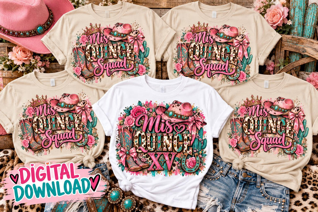 Mis Quince XV & Mis Quince Squad PNG Bundle, Western Quinceañera Sublimation Design, Cowgirl Quince Shirt Digital Download, 15th Birthday