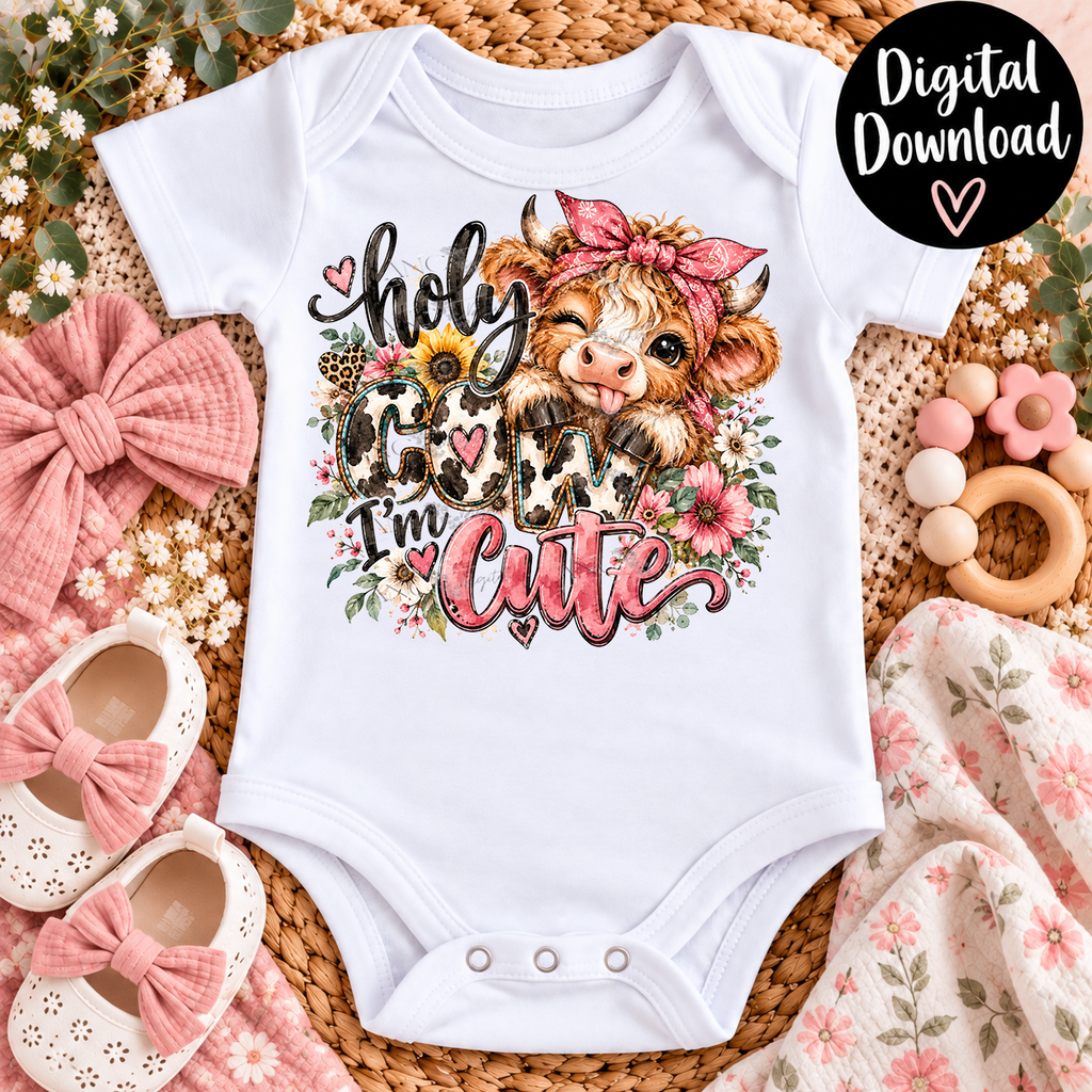 Holy Cow I’m Cute PNG, Cute Highland Cow Sublimation, Baby Cow PNG, Western Cowgirl Design, Pink Cow Digital Download